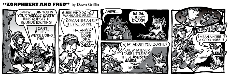 Orcs And Elves and Dwarves, Oh my!